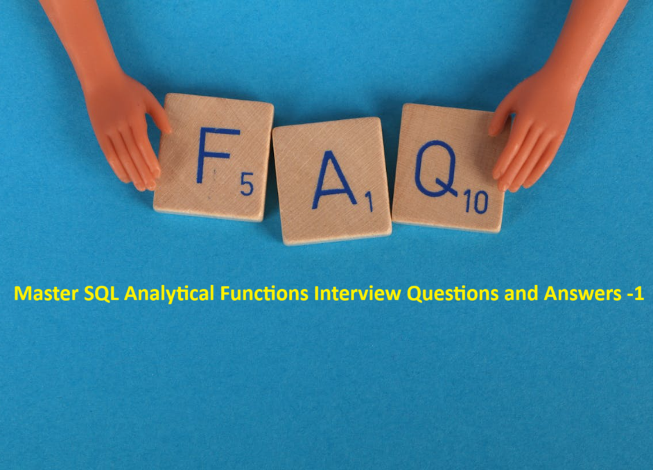 Master SQL Analytical Functions Interview Questions and Answers -1