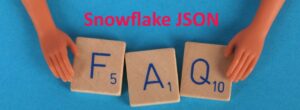 Snowflake JSON